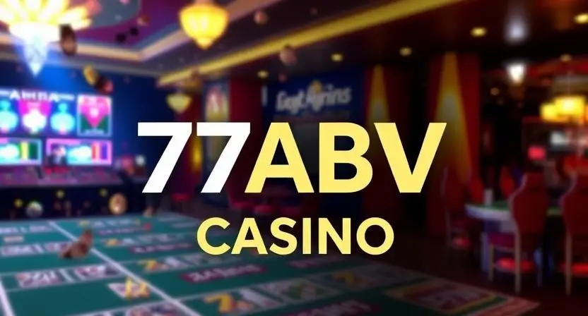 Bonuses and promotions available at 77ABV